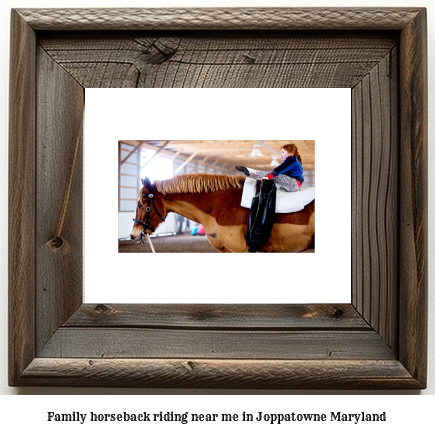 family horseback riding near me in Joppatowne, Maryland